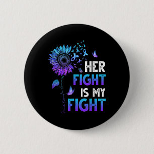 Her Fight Is My Fight Teal & Purple Ribbon Sui 6 Cm Round Badge