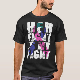 Her Fight Is My Fight Thyroid Cancer Awareness T-Shirt