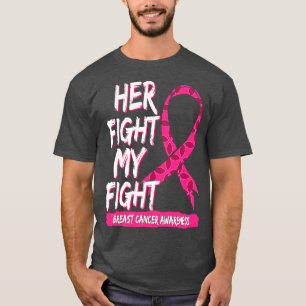 Her Fight Is My Fight Warrior Fighter Survivor Pin T-Shirt