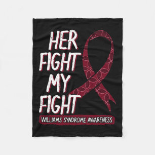 Her Fight Is My Fight Ws Williams–beuren Williams  Fleece Blanket