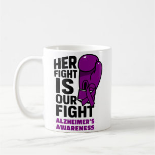Her Fight Is Our Fight - Alzheimer’s Awareness Coffee Mug