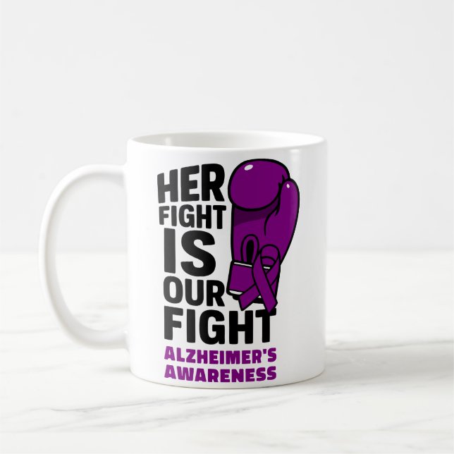 Her Fight Is Our Fight - Alzheimer’s Awareness Coffee Mug (Left)