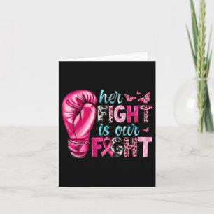 Her Fight Is Our Fight Boxing Gloves Breast Cancer Card