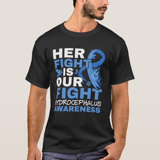 Her Fight Is Our Fight Brain Tumor Hydrocephalus A T-Shirt (Front)