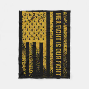 Her Fight Is Our Fight Childhood Cancer Awareness Fleece Blanket