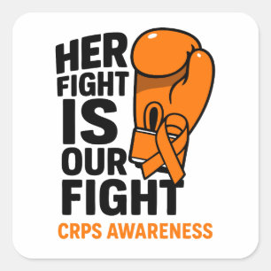 Her Fight Is Our Fight CRPS Support Square Sticker