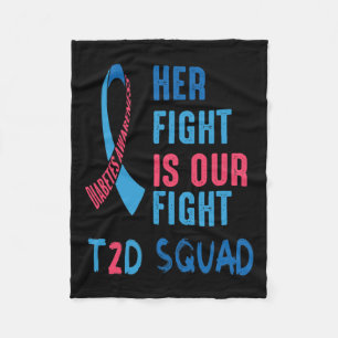 Her Fight Is Our Fight Diabetes Awareness Day T2d  Fleece Blanket