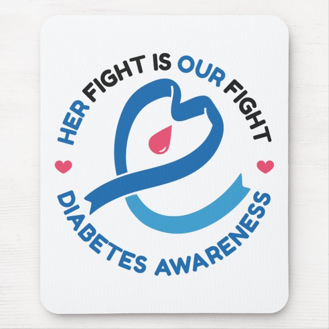 Her Fight Is Our Fight – Diabetes Awareness Mouse Mat (Front)