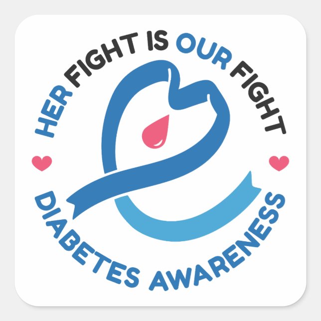 Her Fight Is Our Fight – Diabetes Awareness Square Sticker (Front)