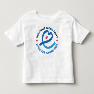 Her Fight Is Our Fight – Diabetes Awareness Toddler T-Shirt