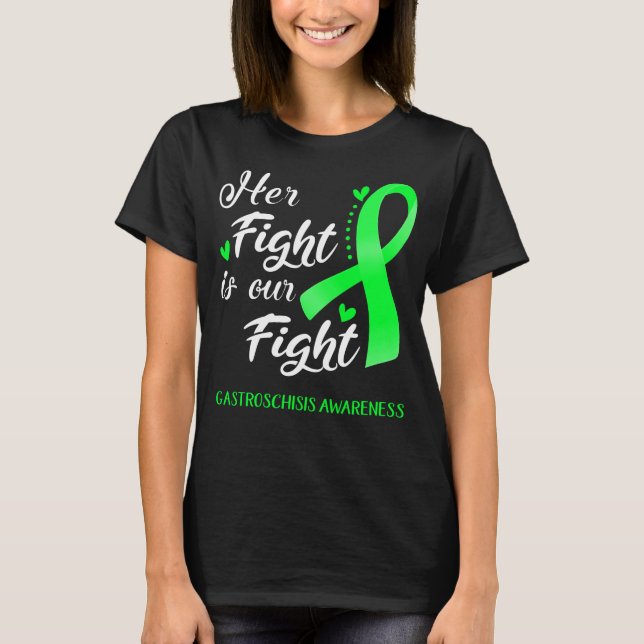 Her Fight is Our Fight Gastroschisis T-Shirt (Front)