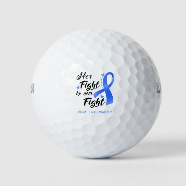 Her Fight is our Fight Prostate Cancer Awareness Golf Balls (Front)