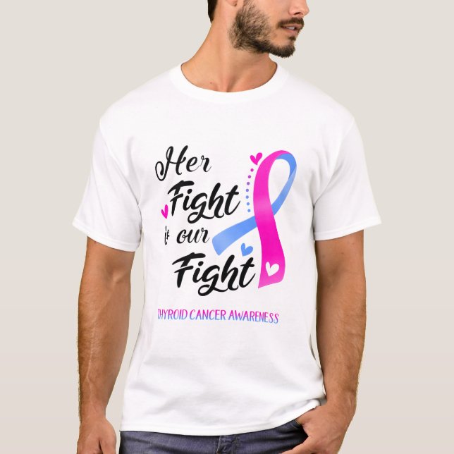 Her Fight is our Fight Thyroid Cancer Awareness T-Shirt (Front)