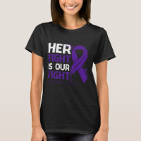 Her Fight Is Our My Fight CYSTIC FIBROSIS AWARENES
