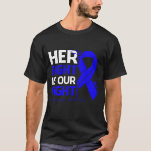 Her Fight Is Our My Fight DYSTONIA AWARENESS Ribbo T-Shirt