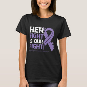 Her Fight Is Our My Fight ESOPHAGEAL CANCER AWAREN T-Shirt