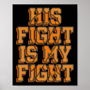 Her Fight My Fight Crps Awareness Orange Ribbon Rs Poster