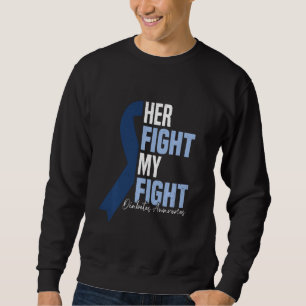 Her Fight My Fight Diabetes Awareness Fighter Sweatshirt