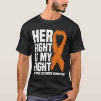 Her Fight My Fight Ms Multiple Sclerosis Awareness