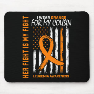 Her Fight Wear Orange Cousin Leukemia Cancer Aware Mouse Mat