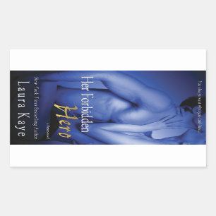 Her Forbidden Hero by Laura Kaye Rectangular Sticker