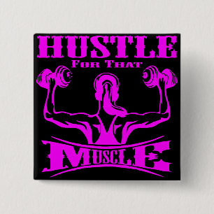 Her Hustle For That Muscle Strength Training # 15 Cm Square Badge