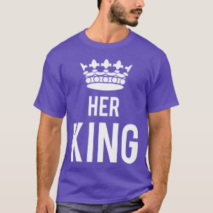 Her King 80s gift T-Shirt