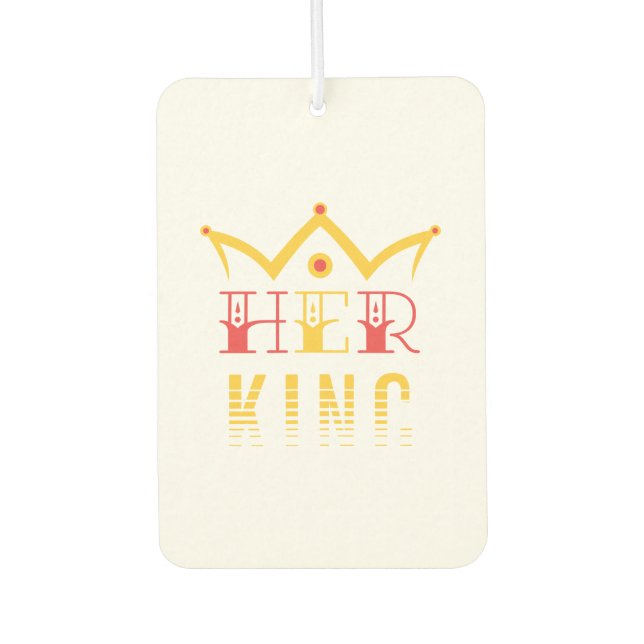 Her King Car Air Freshener (Front)