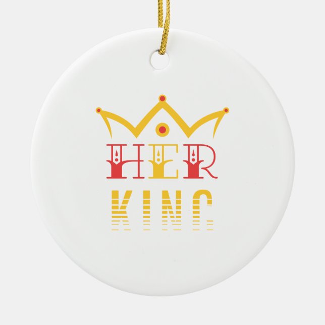 Her King Ceramic Tree Decoration (Front)