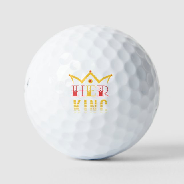 Her King Golf Balls (Front)