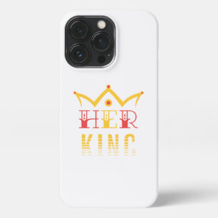 Her King iPhone 13 Pro Case