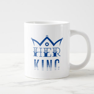 Her King Large Coffee Mug