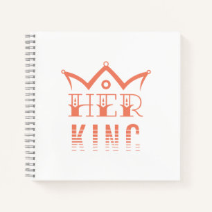 Her King Notebook