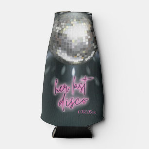 Her Last Disco Bachelorette Party  Bottle Cooler