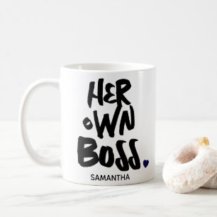 Her own boss Business owner Entrepreneur Coffee Mug