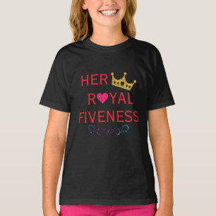 Her Royal Fiveness Shirt