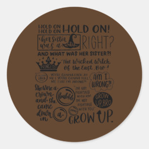 Her Sister Was a Witch  Classic Round Sticker