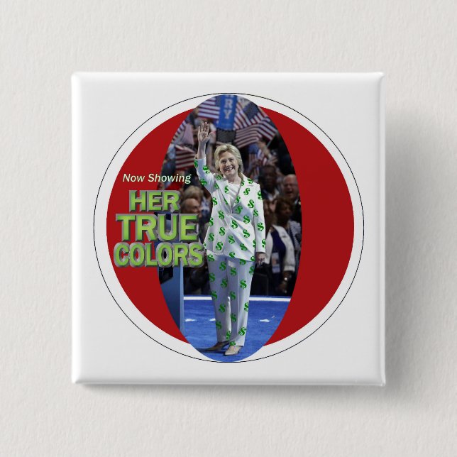 Her TRUE colours 15 Cm Square Badge (Front)