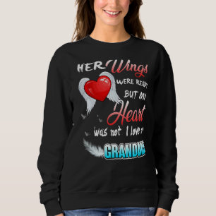 Her Wings Were Ready But My Heart Was Not I Love M Sweatshirt