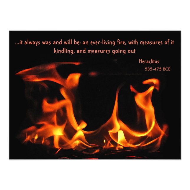Heraclitus Everlasting Fire Photo Print (Front)