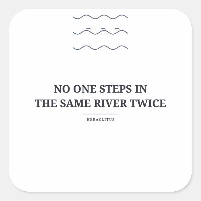 Heraclitus Same River Quote — Philosophy Sticker (Front)
