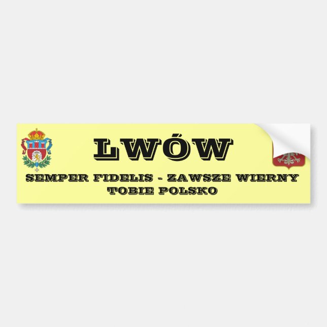 herb lwowa, LWWSEMPER FIDELIS - ZAWSZE WIERNYT... Bumper Sticker (Front)