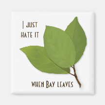 Herb Pun, I Hate It When Bay Leaves
