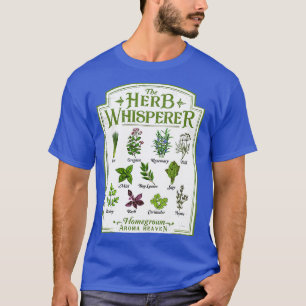 Herb Whisperer Funny Herb Plants Gardening Designs T-Shirt