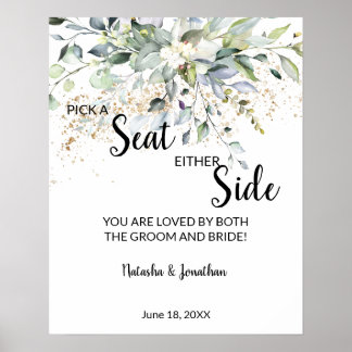 Herbal Pick a Seat Either Side Wedding Sign