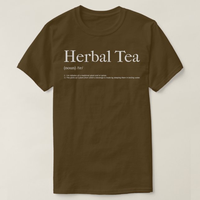 Herbal Tea Noun T-Shirt (Design Front)