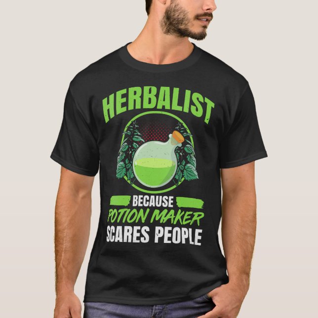 Herbalism Herbalist PhytoHerb Herbs Herbal (102) T-Shirt (Front)