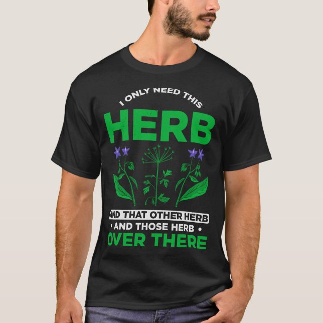 Herbalism Herbalist PhytoHerb Herbs Herbal (107) T-Shirt (Front)