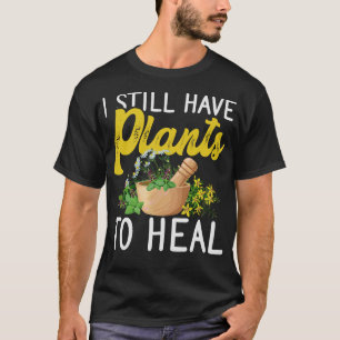 Herbalism Herbalist PhytoHerb Herbs Herbal (121) T-Shirt