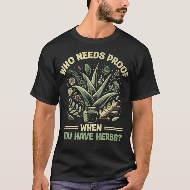 Herbalism Herbalist PhytoHerb Herbs Herbal (141) T-Shirt (Front)